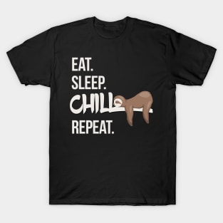 Eat Sleep Chill Repeat Cute Chilling Sleepy Sloth T-Shirt